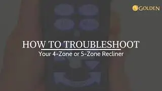 Golden Technologies Troubleshooting for 4 and 5-Zone Power Lift Chair Recliners