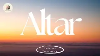 Altar | Instrumental Worship Music for Prayer, Surrender & God&rsquo;s Presence