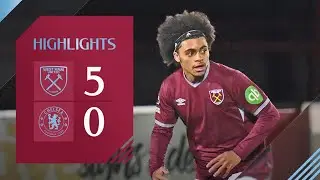 West Ham United U21 5-0 Chelsea U21 | Premier League 2 Highlights