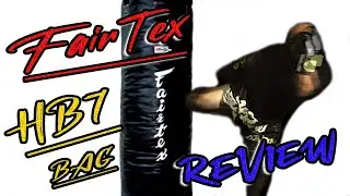 FAIRTEX HB7 Pole Bag - Product Review