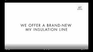 RoSET - Rosendahl's brand-new MV insulation line with PPC