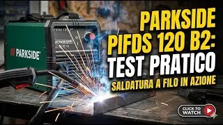 Saldatrice Parkside PIFDS 120 B2: Come va? (Test pratico) : in LIDL da luned&igrave; 2 febbraio 2026