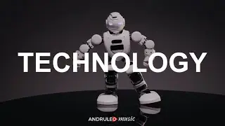 Technology - AndruLeo Music | Background Music For Video | Technology Music