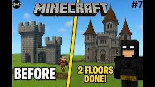 Building a GRAND Castle! | Epic 1st & 2nd Floor Upgrade + Pillager Battle 🏰 | Minecraft Hindi