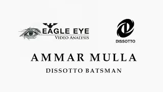 AMMAR MULLA  - DISSOTTO BATSMAN