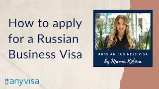 How to apply for a Business Visa to Russia