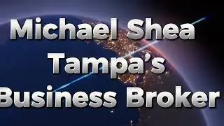 Tampa Business Broker Michael Shea