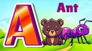 A for Ant B for Bear | for English education for kids ABC song | Nursery rhymes | ABC phonics song