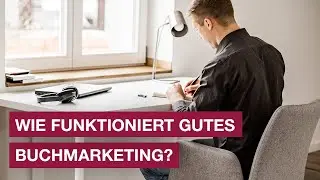 Wie funktioniert gutes Buchmarketing? - Die 10 h&auml;ufigsten Fragen zum eigenen Buch