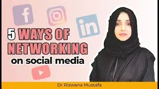 𝟓 𝐖𝐚𝐲𝐬 𝐨𝐟 𝐍𝐞𝐭𝐰𝐨𝐫𝐤𝐢𝐧𝐠 𝐎𝐧 𝐒𝐨𝐜𝐢𝐚𝐥 𝐌𝐞𝐝𝐢𝐚 (𝐏𝐫𝐨𝐯𝐞𝐧 𝐌𝐞𝐭𝐡𝐨𝐝𝐬 𝐭𝐨 𝐆𝐫𝐨𝐰 𝐲𝐨𝐮𝐫 𝐂𝐨𝐦𝐦𝐮𝐧𝐢𝐭𝐲)