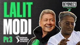 SPECIAL GUEST: LALIT MODI | The truth about that infamous slap | All things IPL | PART 3 of 3