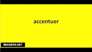 Comment prononcer # accentuer
