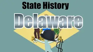 US State History: Delaware