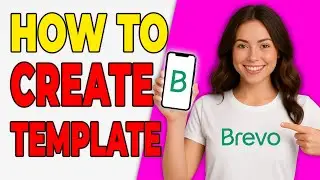 Как создавать шаблоны электронных писем в Brevo (простое перетаскивание, версия 2026)