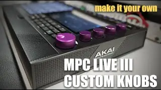 MPC Live III Custom Knob Upgrade &mdash; Easy Replacement Tutorial