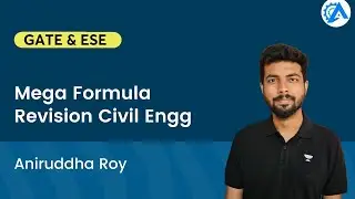 Mega Formula Revision Civil Engineering | GATE 2023 | Aniruddha Roy