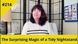The Surprising Magic of a Tidy Nightstand #214