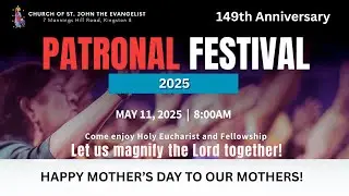 Patronal Festival -  May 11, 2025 @ 8:00 am