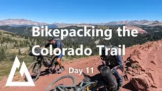 Bikepacking the Colorado Trail - Day 11 - The CT saves the best for last