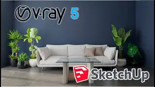 RENDER INTERIOR SKETCHUP - VRAY 5 BETA (Configuraci&oacute;n B&aacute;sica)