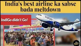 INDIGO AIRLINE is facing its biggest aviation meltdown ever!😱🇮🇳