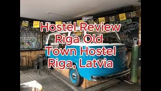 Hostel Review - Riga Old Town Hostel (Riga, Latvia)