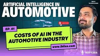 Understanding the Costs of AI in the Automotive Industry | Insights - Ibiixo Technologies