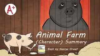 Animal Farm Explained: Characters and Their Real-Life Political Meanings
