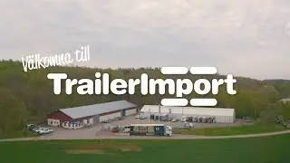 Trailerimport - presentation av v&aring;r verksamhet