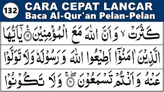 BELAJAR MENGAJI QURAN Cara Mudah Cepat Lancar Membaca Alquran Pelan-Pelan SURAH AL ANFAL 20-30