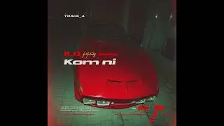 ILO x BUTA - KOM NI