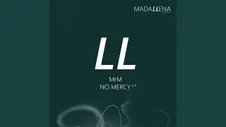 No Mercy (Original Mix)