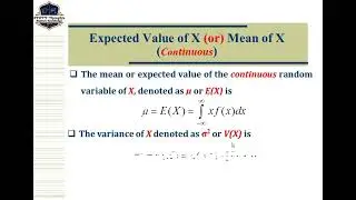 #160 ll The Mean of X For Continuous Random Variable X