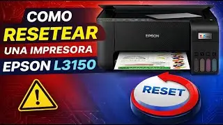 ✅ COMO RESETEAR UNA IMPRESORA EPSON L3150