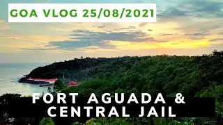 Fort Aguada & Central Jail Aguada Goa | View Point Sinquerim Beach | Goa Vlog | Green Goa