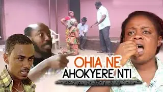 OHIA NE AHIKYERE NTI (Big Akwes, Gideon Baffoe, Sekyere Amankwah) - Ghanaian Kumawood Movie