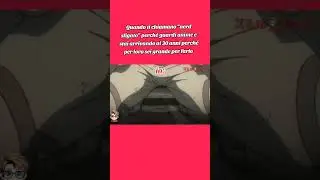 Anime Meme 193 [ ITA ]