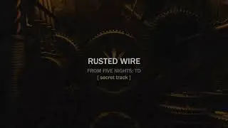 Rusted Wire | Five Nights TD OST (Western Event Music)