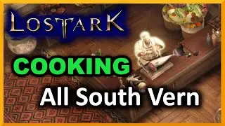 All South Vern Cooking Locations - Lost Ark