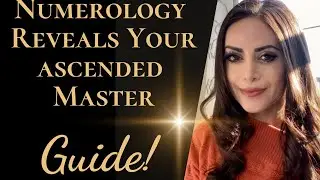 Numerology Reveals Your Ascended Master Guide | Who Are The Ascended Masters & Which Is Your Guide?✨
