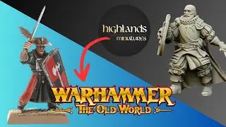 How To Scale Down Highlands Miniatures For Warhammer The Old World