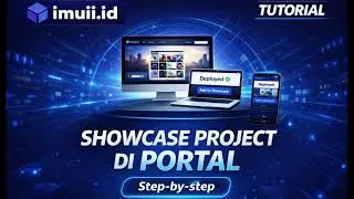 Cara Showcase Project di portal.imuii.id | Portfolio Developer yang Profesional
