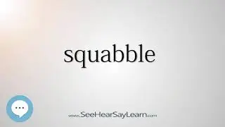 squabble    5,000 SAT Test Words and Definitions Series 🔊