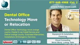 Dental office technology move relocation Orange County