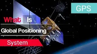 What is Global Positioning System GPS || How GPS works Today || Gps kya hai || Gps satellites Urdu