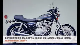 1979 Suzuki GS1000L Chain-Drive - Riding Impressions, Specs, History