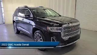 2022 GMC Acadia Denali Akron  Canton  Cleveland  Medina  Kent
