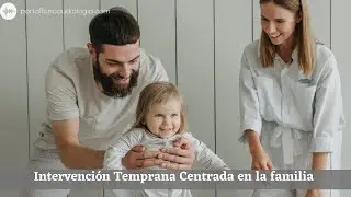 Intervenci&oacute;n temprana