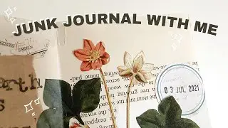 Chatty Junk Journal With Me ✨ #JunkJournalJuly - Botanical *REAL TIME*