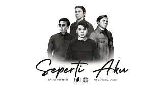 SEPERTI AKU - By The Hundreds (Official Lyrics Video)